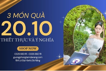 Mách bạn 3 món quà 20/10 thiết thực và ý nghĩa