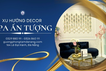 Xu hướng decor spa đẹp, ấn tượng